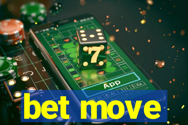 bet move